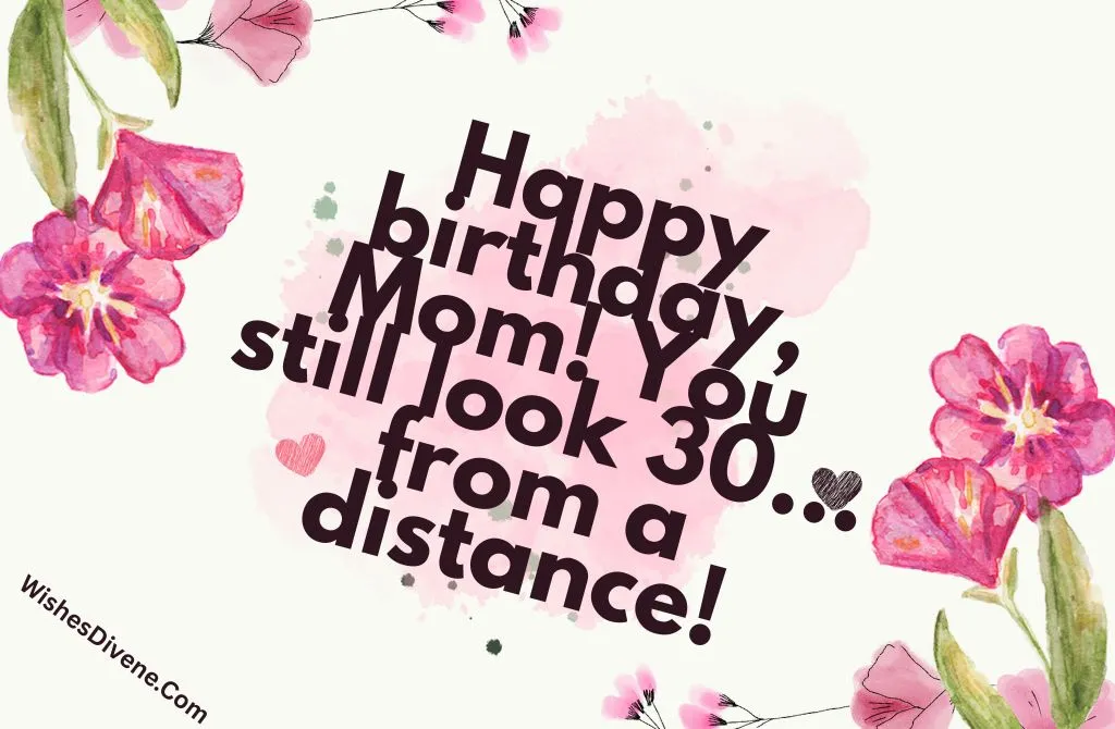 Funny Birthday Wishes for Mom