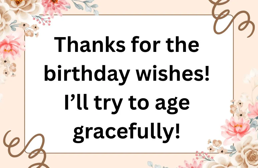 Funny Thank You for Birthday Wishes