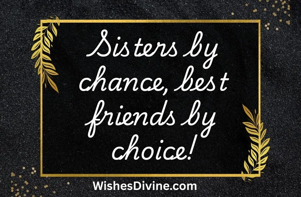 Heart Touching Birthday Messages for Sister from Sister