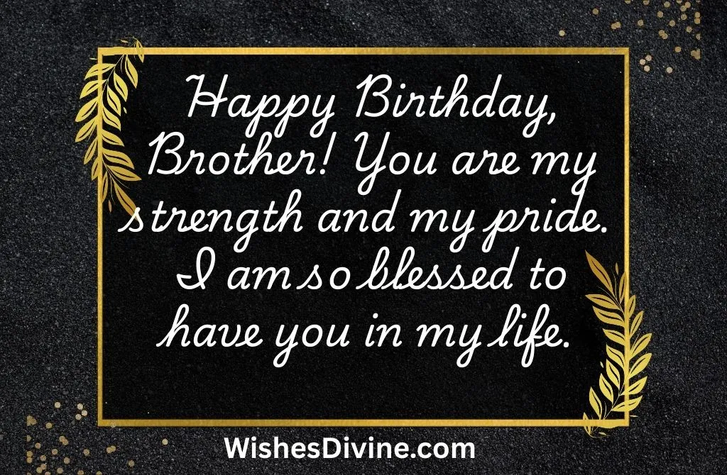 Heart Touching Birthday Wishes for Brother