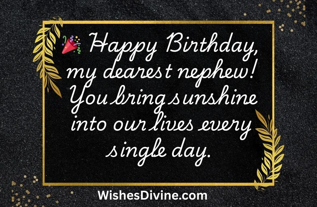 Heartfelt Birthday Wishes for Nephew