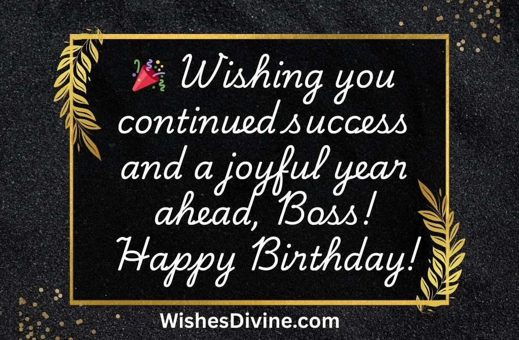 Professional Birthday Wishes for Boss