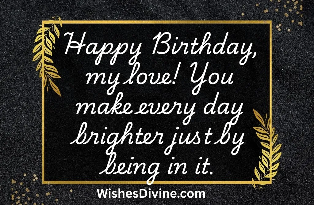 Romantic Birthday Wishes for Boyfriend