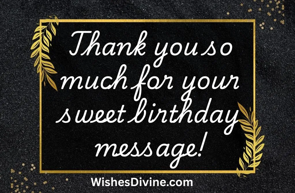 Simple Thank You Messages for Birthday Wishes