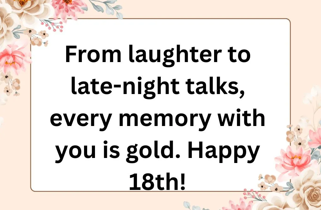 Heartfelt 18th Birthday Wishes for a Best Friend