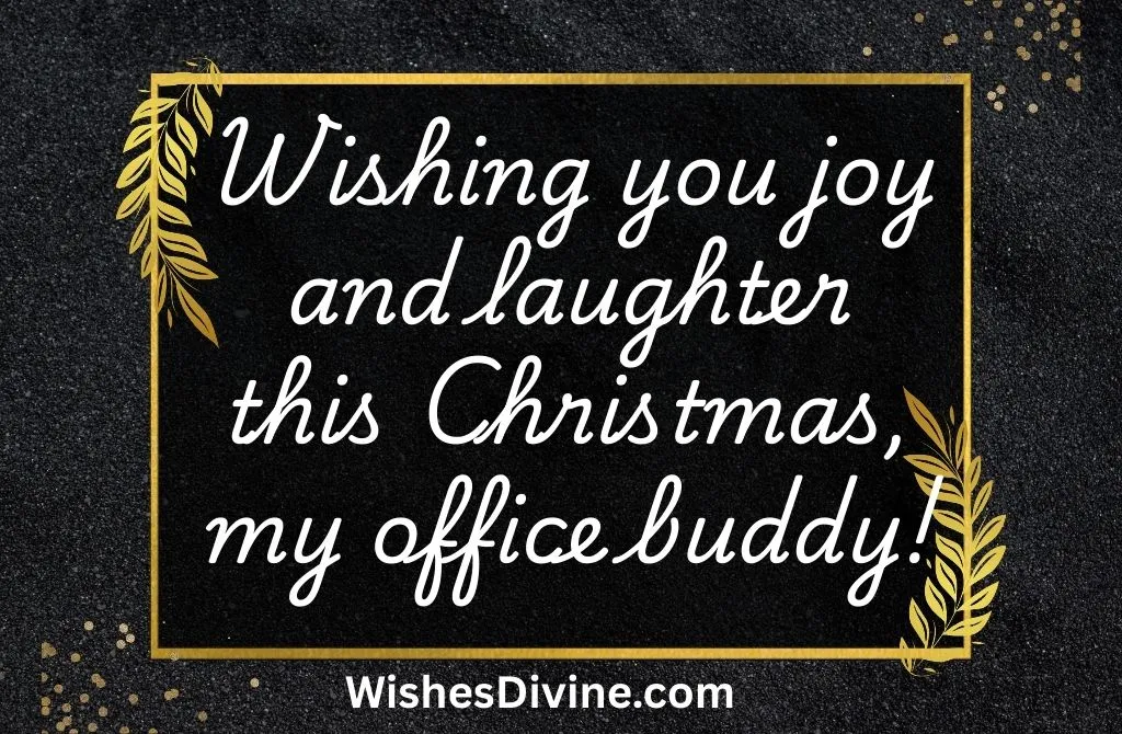 Christmas Wishes for Close Work Friends