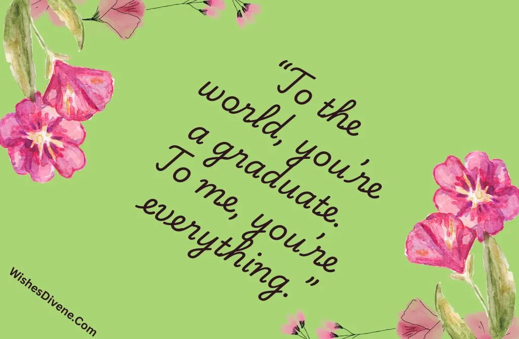 Proud Mom Quotes for Graduation Day