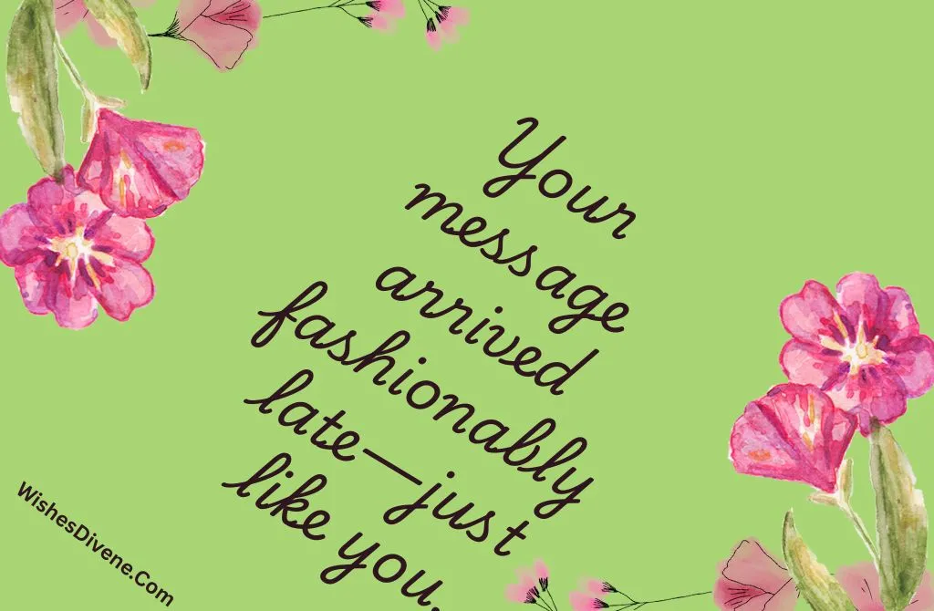 Thank You Messages for Late (But Funny) Birthday Wishes