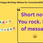125+ Happy Birthday Wishes for Consultant 2025 🎉