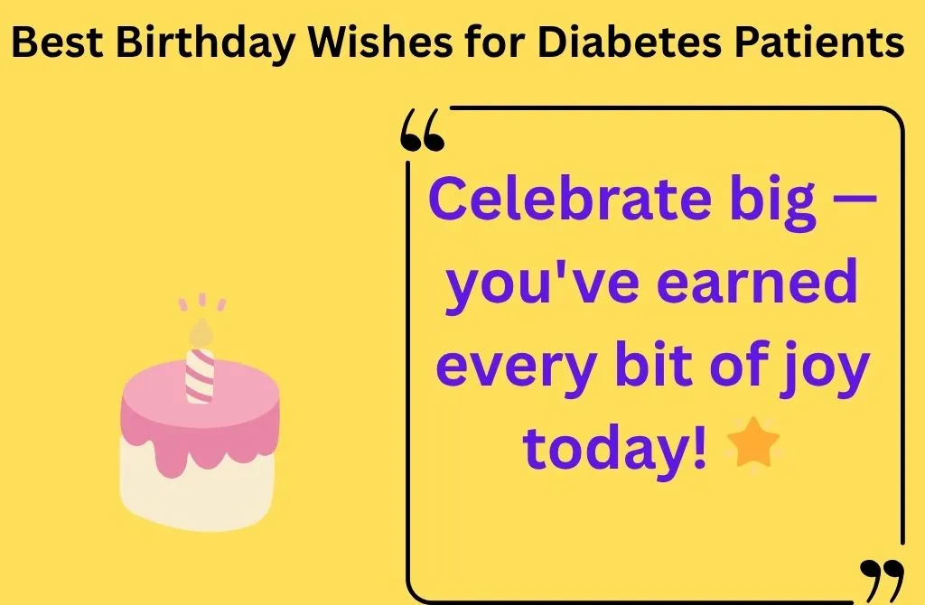 Best Birthday Wishes for Diabetes Patients