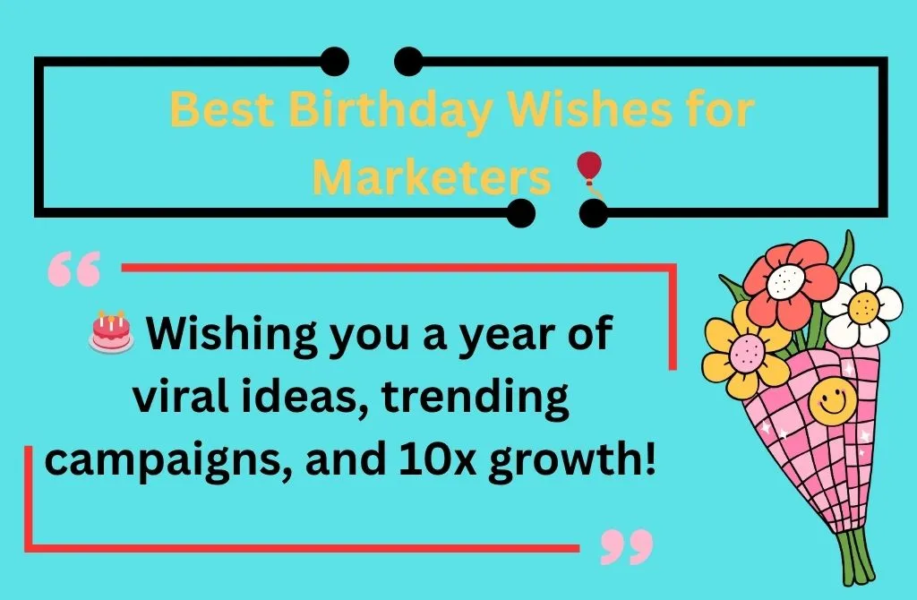 Best Birthday Wishes for Marketers 