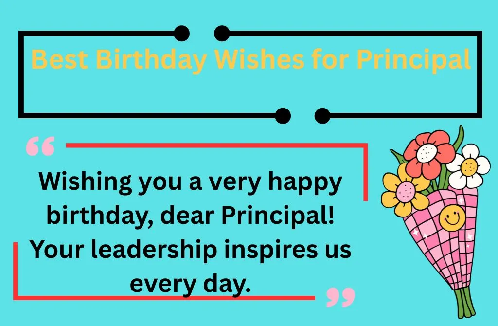 Best Birthday Wishes for Principal