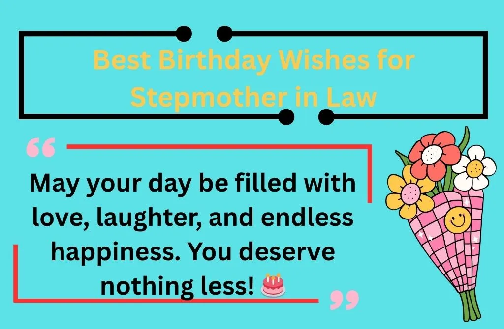 Best Birthday Wishes for Stepmother in Law