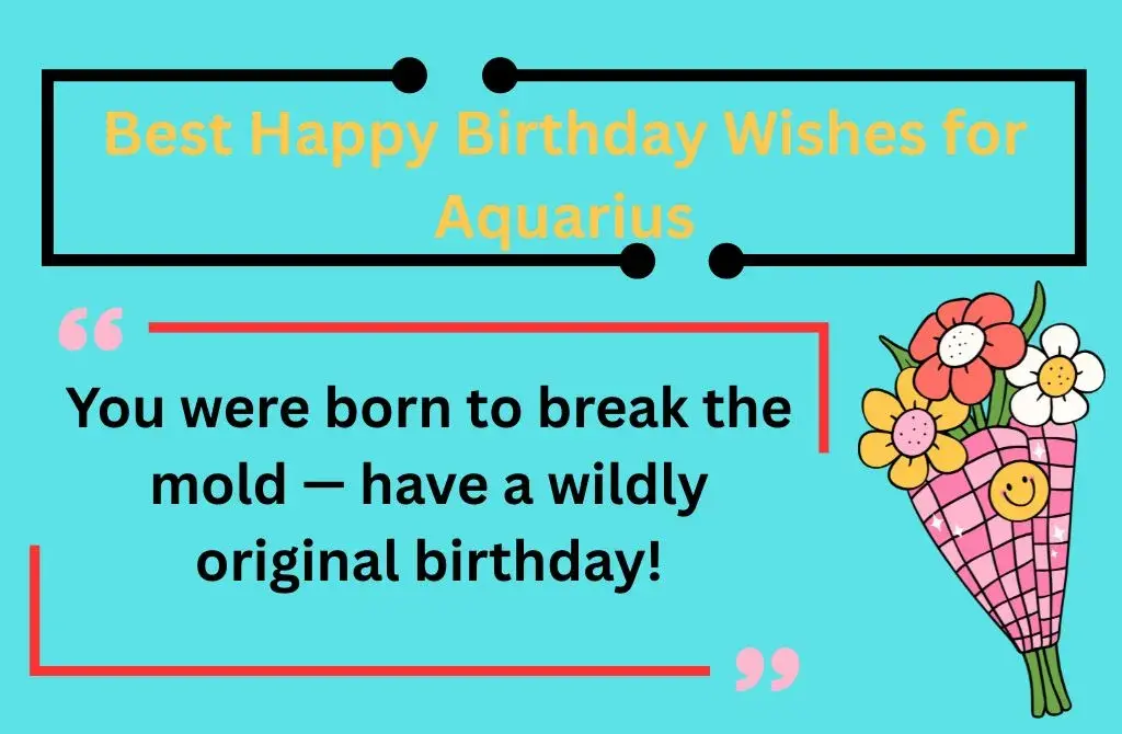 Best Happy Birthday Wishes for Aquarius