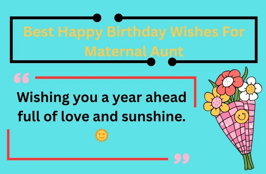 Best Happy Birthday Wishes For Maternal Aunt