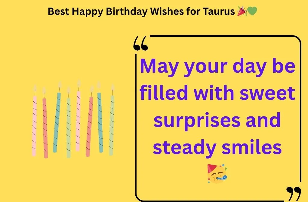 Best Happy Birthday Wishes for Taurus