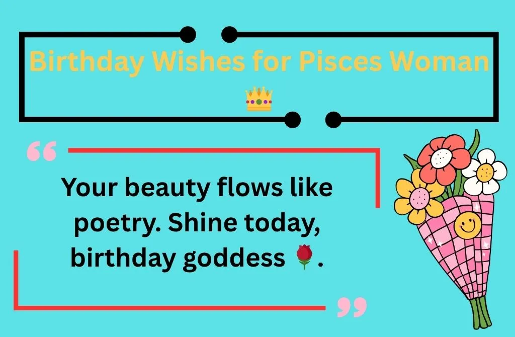 Birthday Wishes for Pisces Woman 
