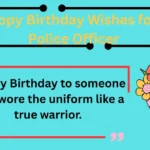 130+ Happy Birthday Wishes for a Police Officer 2025 🚓🎂