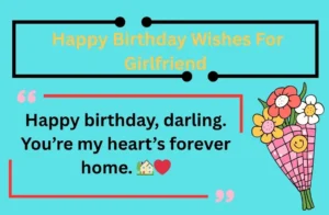 Read more about the article 140+ Happy Birthday Wishes For Girlfriend 2025💖🎂