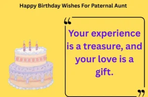 Read more about the article 130+ Happy Birthday Wishes For Paternal Aunt   2025🎉