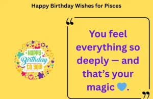 Read more about the article 130+ Happy Birthday Wishes for Pisces 2025🐟