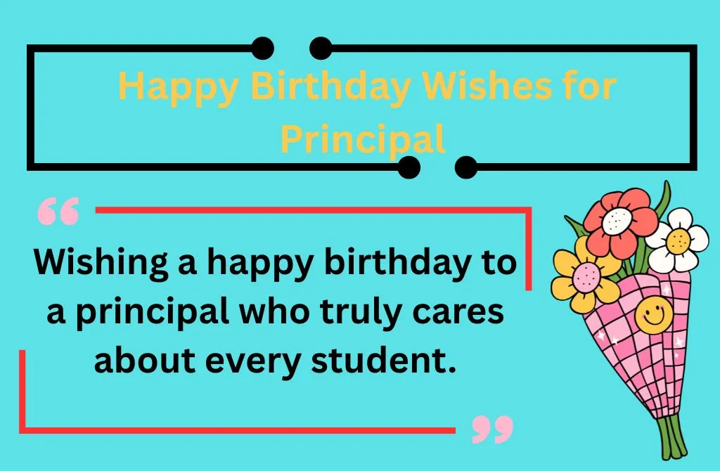 Read more about the article 135+ Happy Birthday Wishes for Principal 2025