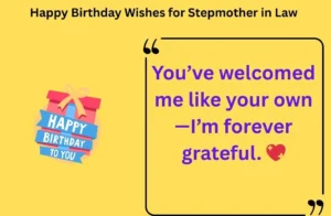 Read more about the article 210+ Best Happy Birthday Wishes for Stepmother in Law 2025