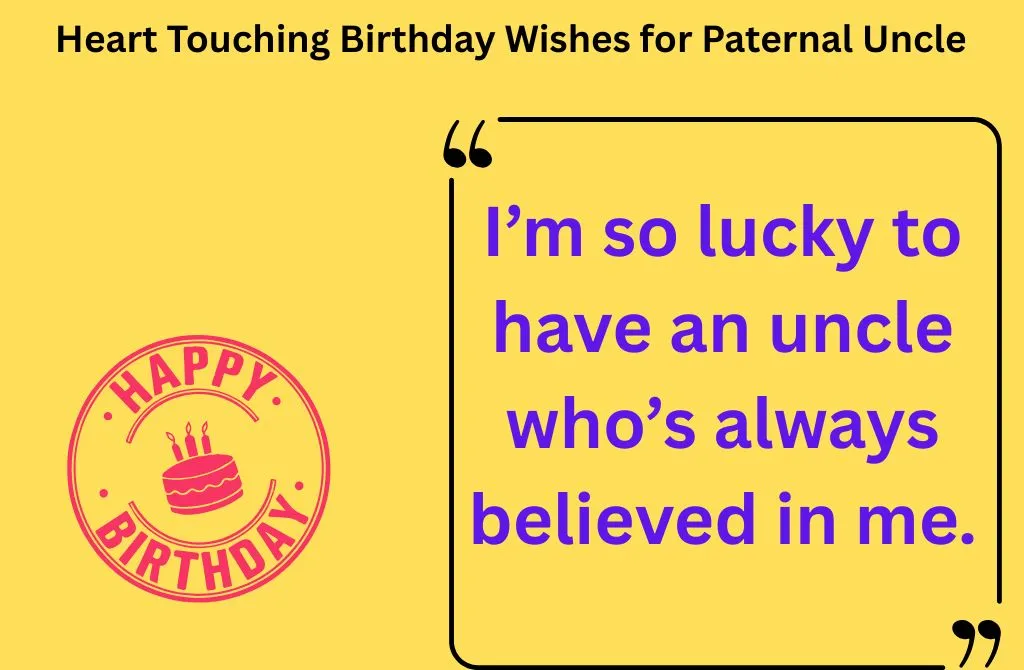 Heart Touching Birthday Wishes for Paternal Uncle