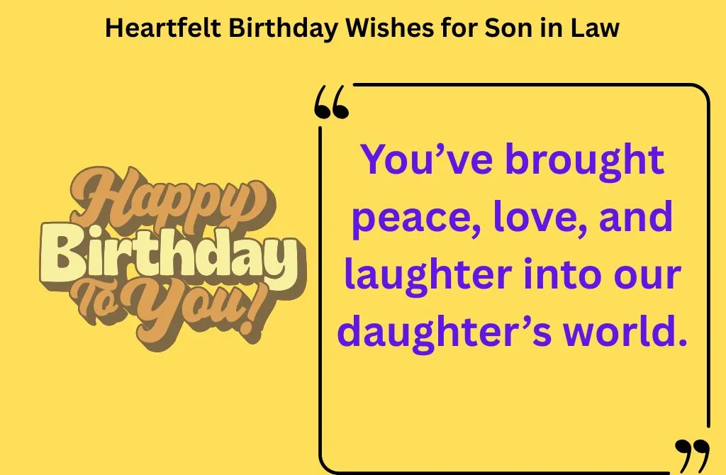 Heartfelt Birthday Wishes for Son in Law