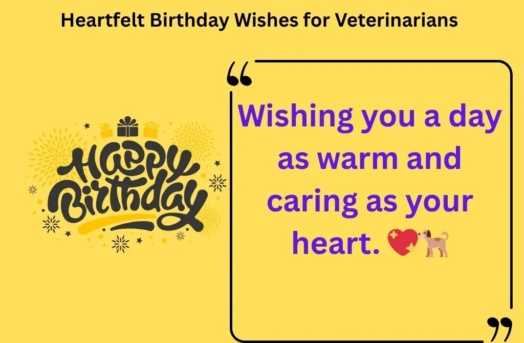Heartfelt Birthday Wishes for Veterinarians