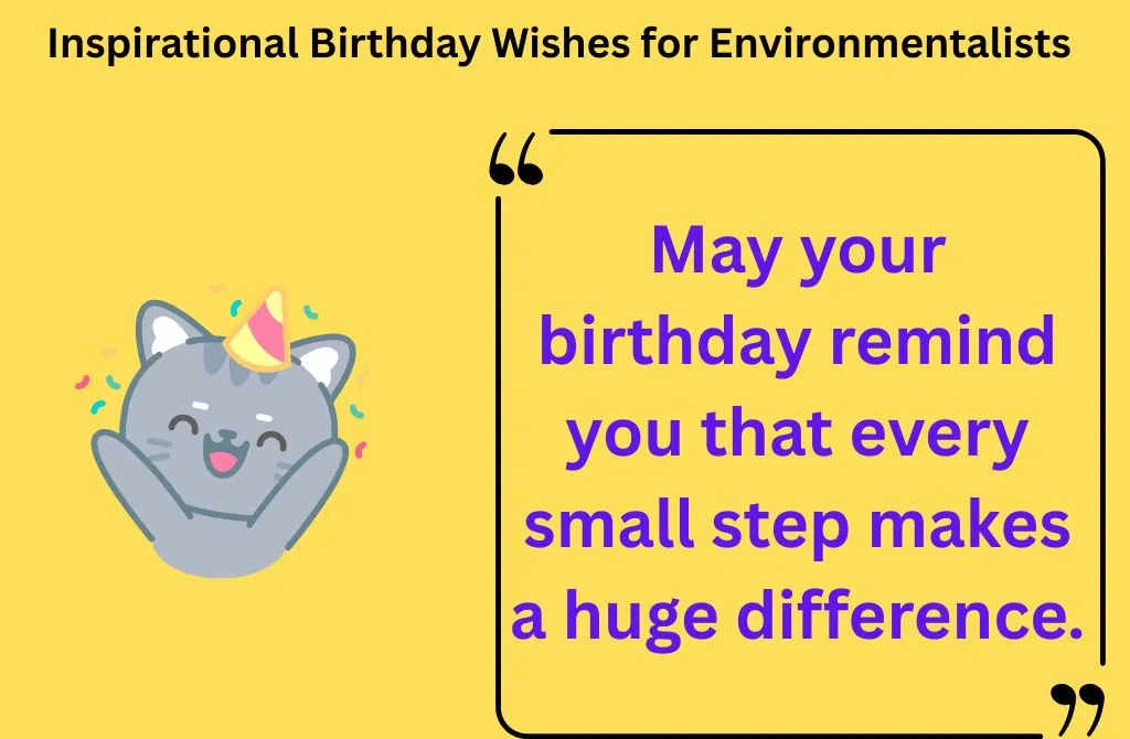 Inspirational Birthday Wishes for Environmentalists