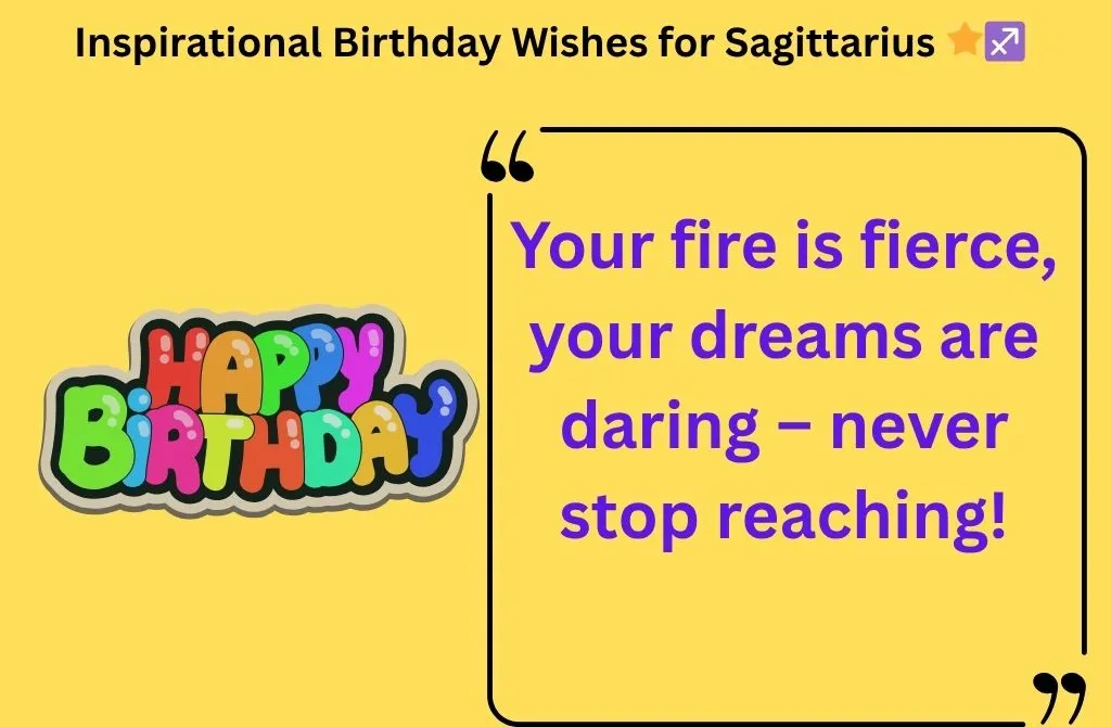 Inspirational Birthday Wishes for Sagittarius 