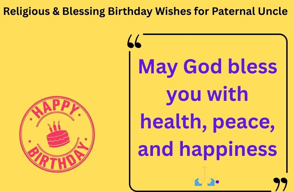 Religious & Blessing Birthday Wishes for Paternal Uncle