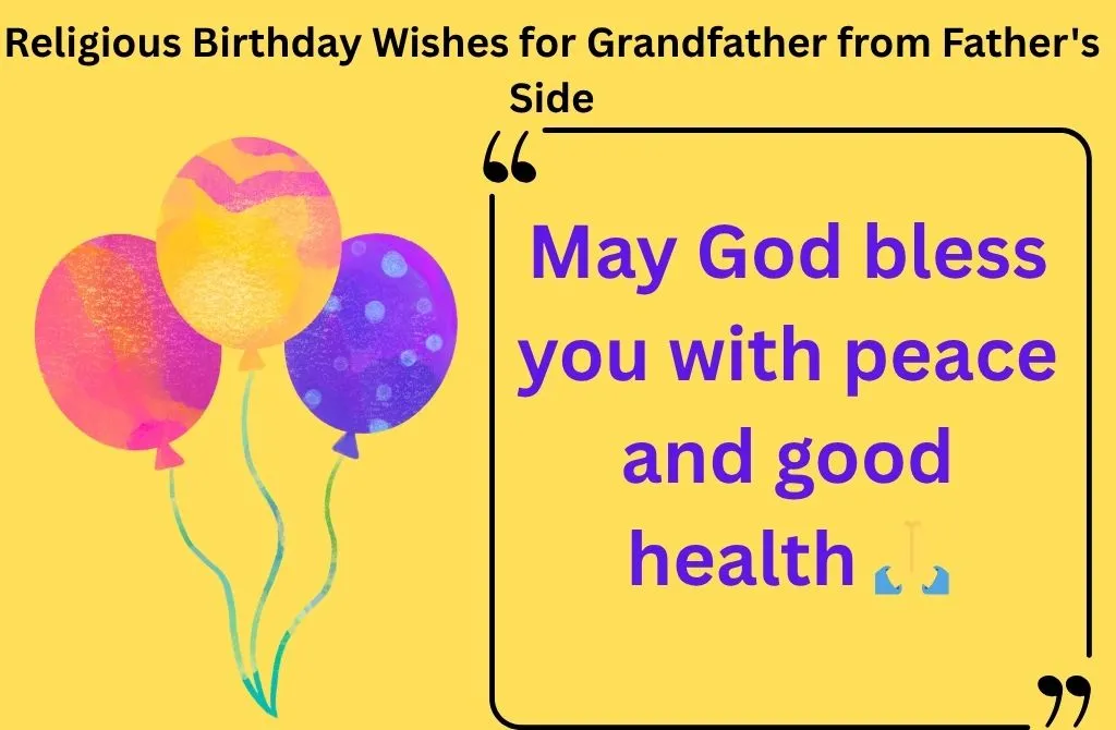 Religious Birthday Wishes for Grandfather from Father's Side