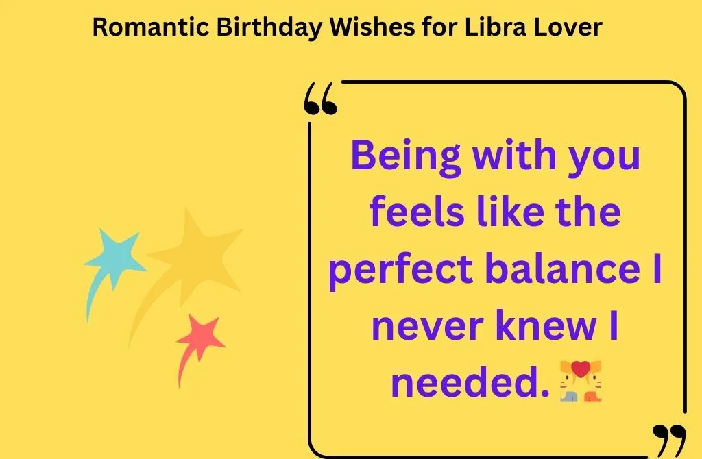 Romantic Birthday Wishes for Libra Lover