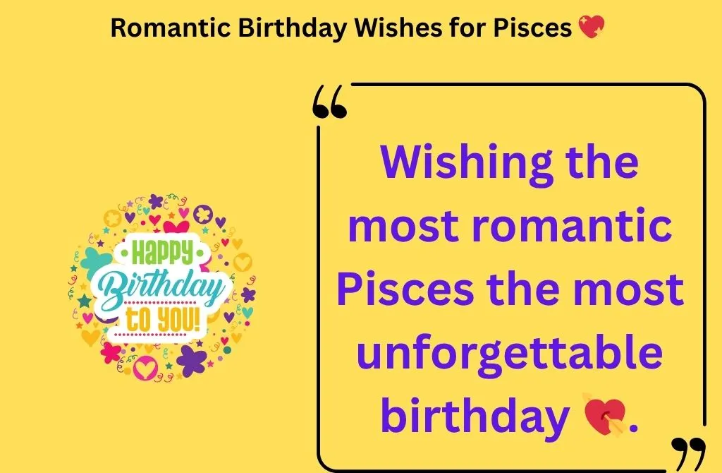 Romantic Birthday Wishes for Pisces 