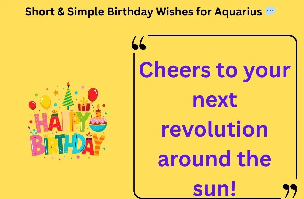 Short & Simple Birthday Wishes for Aquarius 