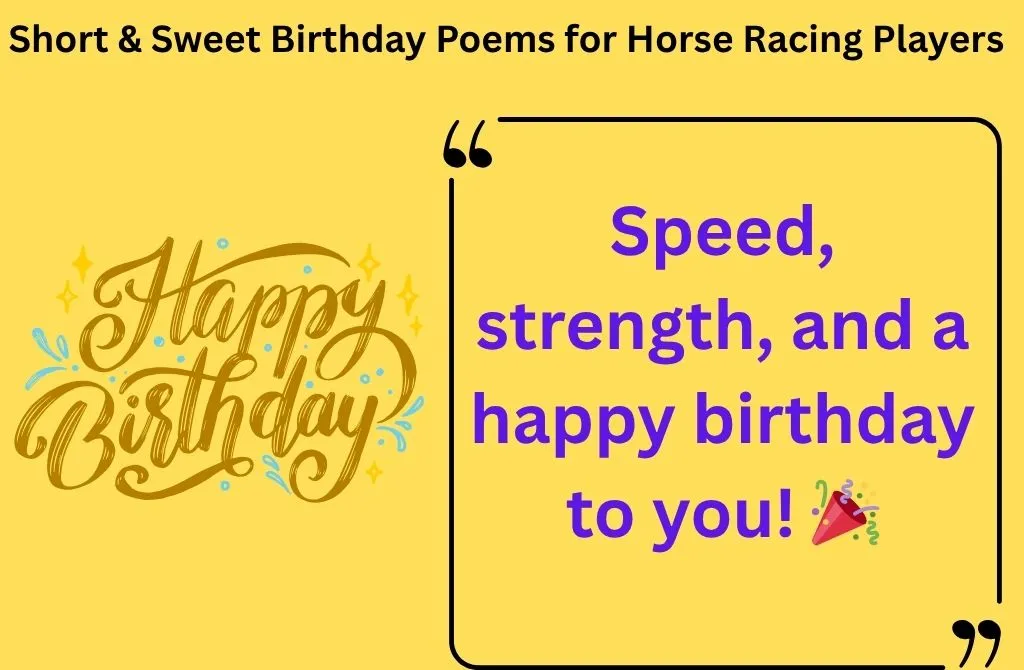 Short & Sweet Birthday Poems for Horse Racing Players
