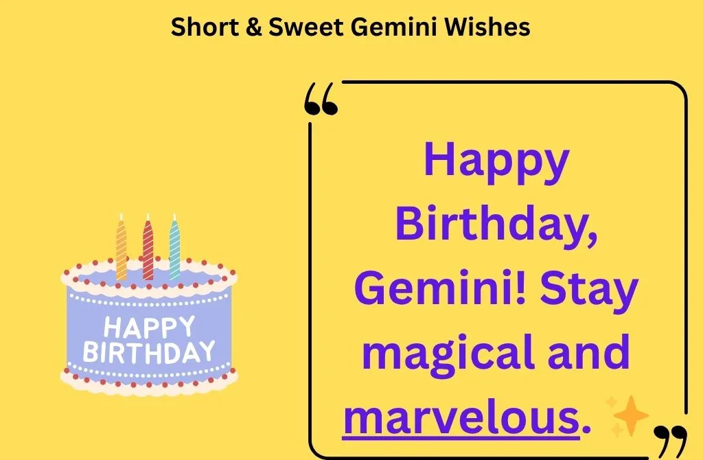  Short & Sweet Gemini Wishes