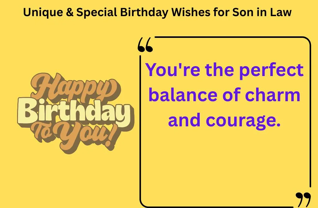 Unique & Special Birthday Wishes for Son in Law