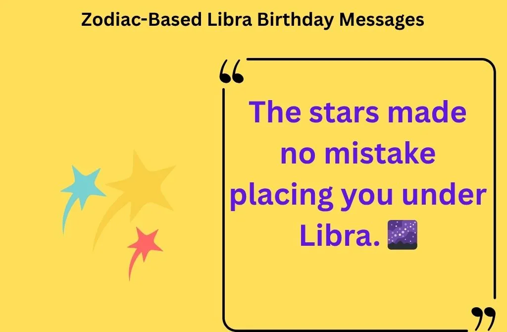  Zodiac-Based Libra Birthday Messages